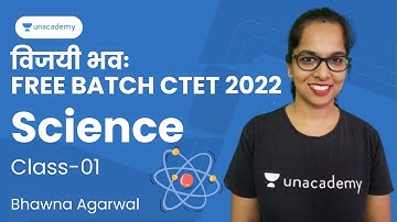 विजयी भवः Free Batch | CTET 2022 | Science | Class-01 | Bhawna Agarwal