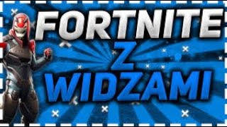 ?Fortnite Z widzami /Creative z widzami/Czekamy na sklep/Castomy z widzami?  ? Rozwiń opis ?