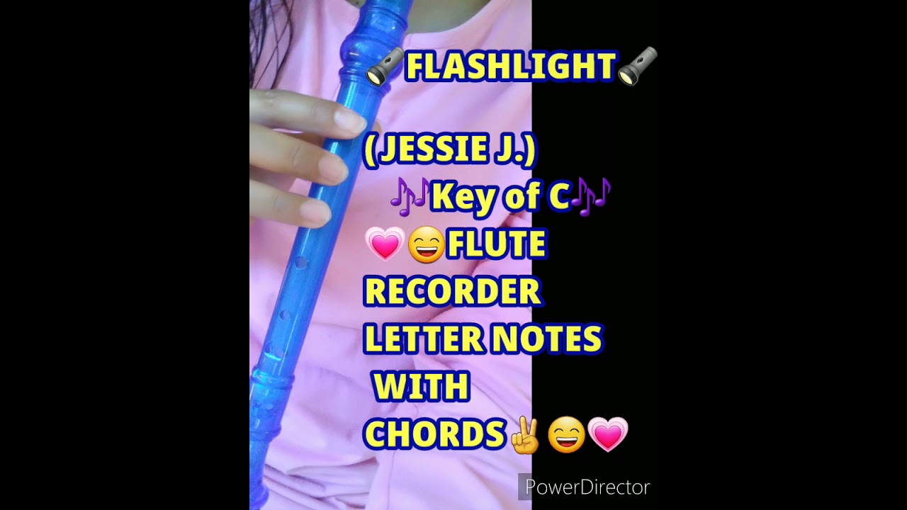 FLASHLIGHT by Jessie J FLUTE RECORDER LETTER NOTES WITH CHORDS YouTube
