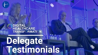Digital Healthcare Transformation | Delegate Testimonials