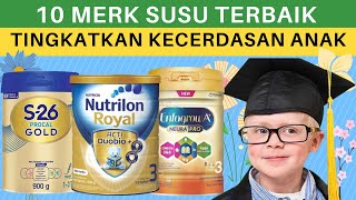 Rekomendasi 10 Merk Susu Terbaik untuk Meningkatkan Kecerdasan Otak Anak Terbaru 2022