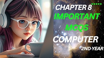 2nd year computer chapter 8 most important MCQs short lecture | ICS Part 2|Arziw study