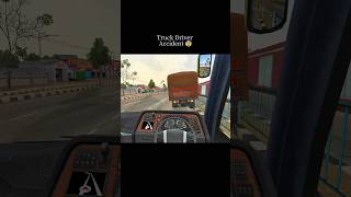 Indian Truck Driver Accident #bussimulator #bussid #bus #busdrivingexperience #simulator #shorts