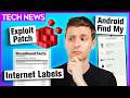 Tech news  android find my network isp nutrition labels microsoft registry patch  more