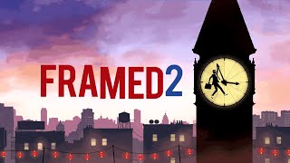 FRAMED 2 Gameplay Walkthrough [1080p FHD 60FPS ULTRA] - No Commentary
