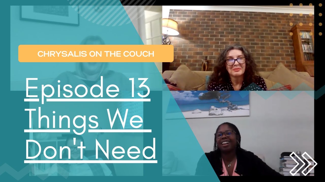 Episode 13 - Things We Don't Need