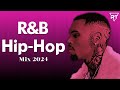 Rnbhiphop 2024  top rnb  hiphop mix 2024