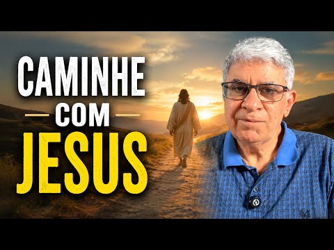 WALK WITH JESUS