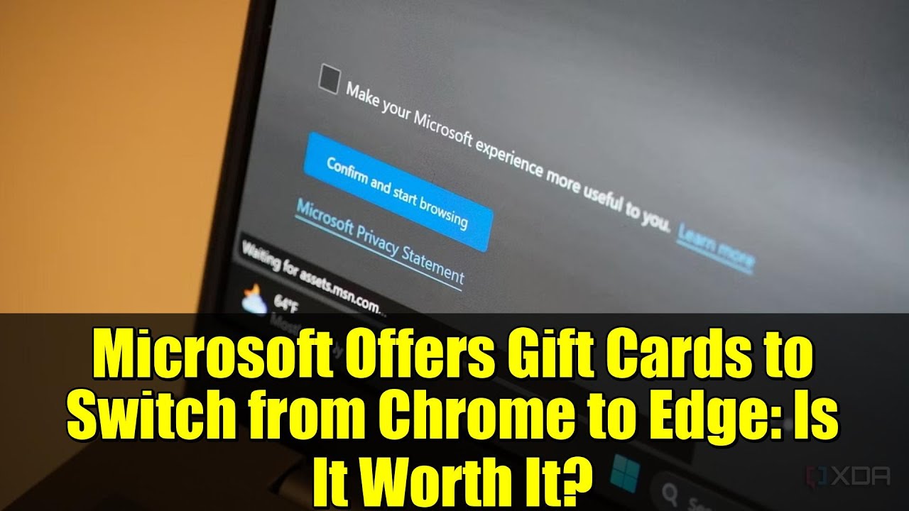 Microsoft Offers Gift Cards to Switch from Chrome to Edge: Is It Worth It?