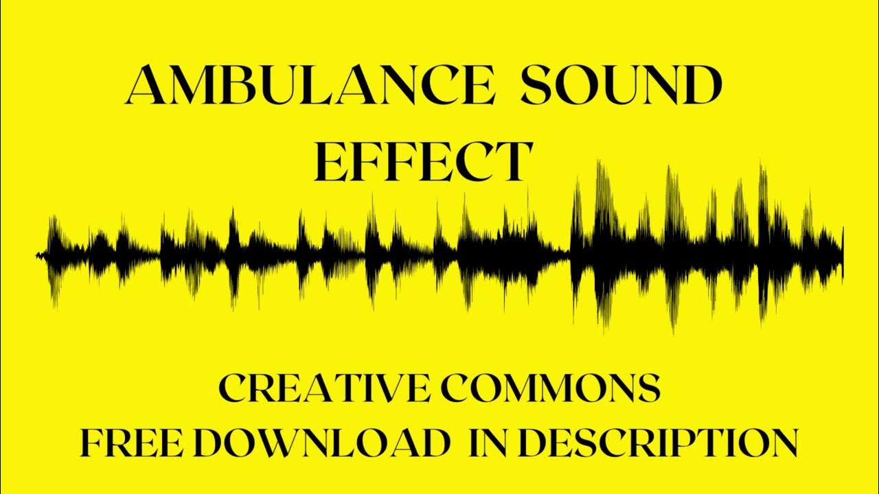 AMBULANCE SOUND EFFECT YouTube