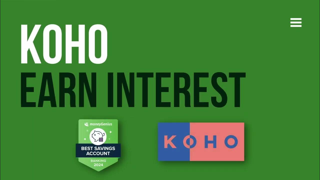 Why Koho Earn Interest is the best savings account in Canada for 2024