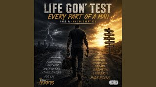 LIFE GON’ TEST EVERY PART OF A MAN (Part 5: Can You Carry It?)