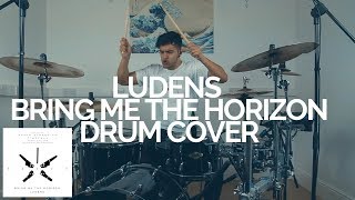 LUDENS - Bring Me The Horizon - Drum Cover chords