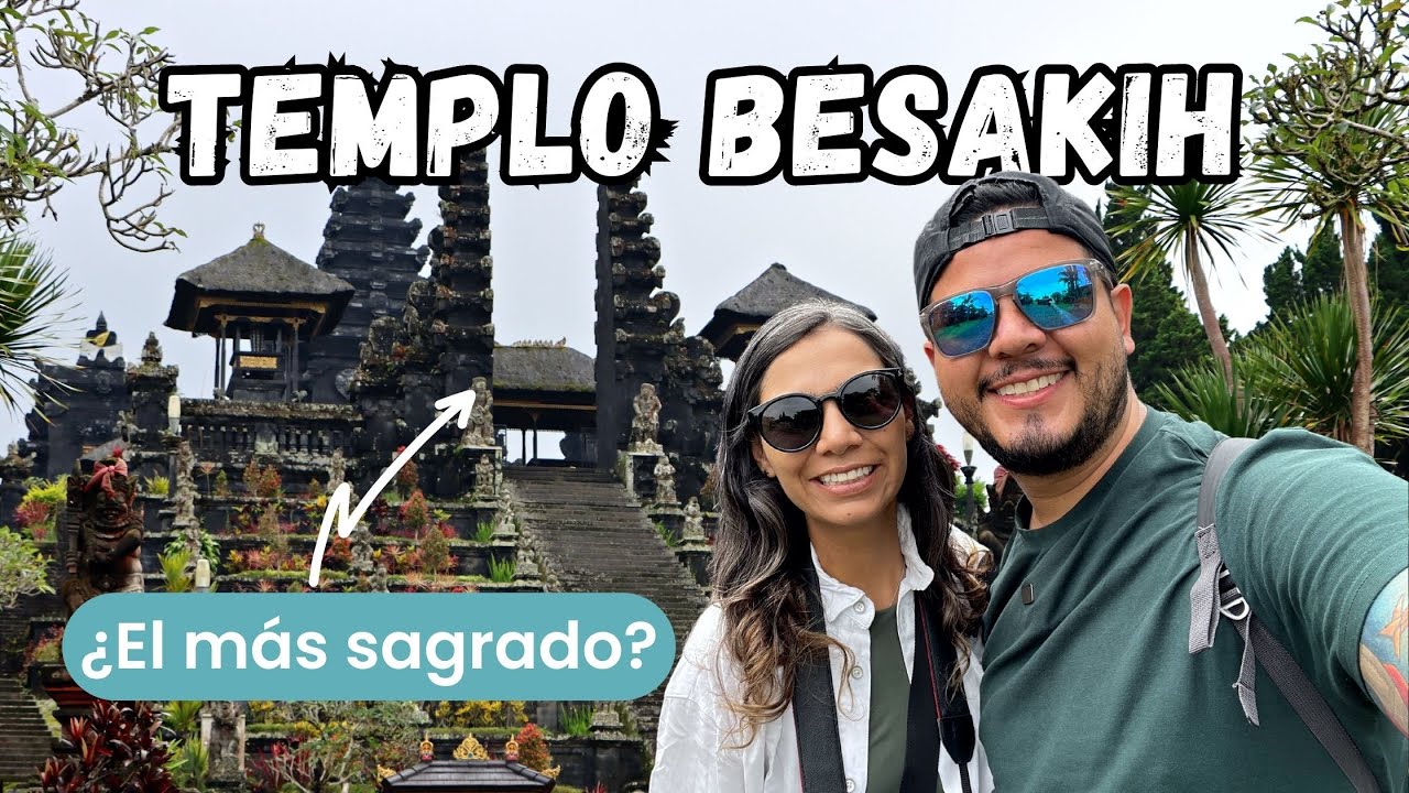 TEMPLO BESAKIH Bali | ¿Vale la pena visitarlo? | Indonesia