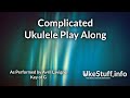 Complicated (Lavigne) Ukulele Play Along