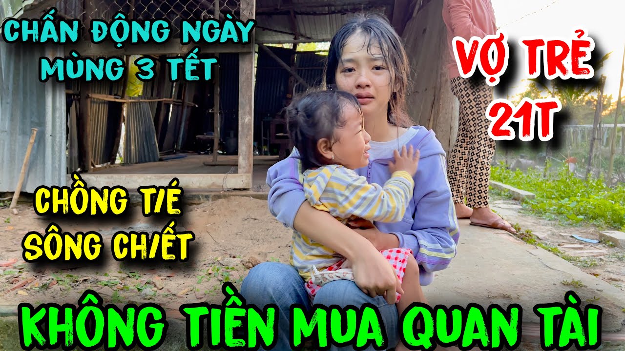 chấn động chồng va chạm ra đi em như 21t khóc hết nước mắt không tiền mua quan tài #tuấnlaivung 