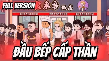 FULL Version | Đầu Bếp Cấp Thần | Thi Vietsub
