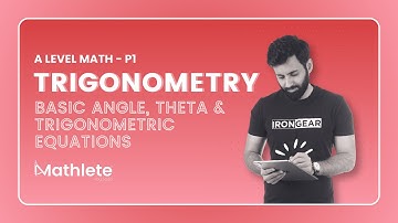 A Level Math - P1 - Trigonometry - Basic Angle, Theta and Trigonometric equations (Part 2)
