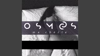 Ma Cherie - OSMOS