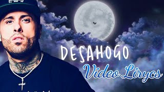 Desahogo - Nicky Jam (Freestyle) Letras