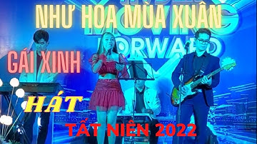 Gái Xinh hát Nhạc Xuân - Tất niên 2022 - Mừng Xuân 2023
