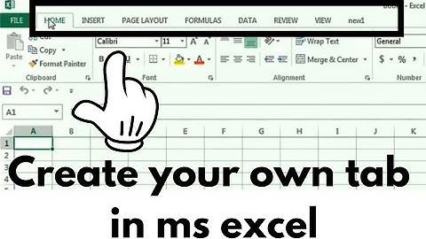 create your own tab in Ms Excel