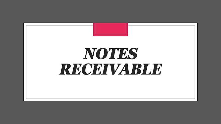 FAR: Accounting for Notes Receivable