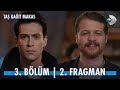 Taş Kağıt Makas 3. Bölüm 2. Fragman @kanald image