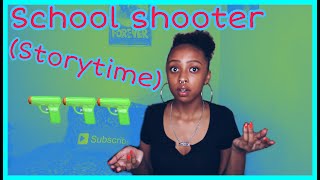 My High School almost got shot up (Storytime)