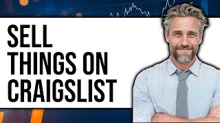Famous How to Sell Things on Craigslist (New 2025) Wealth