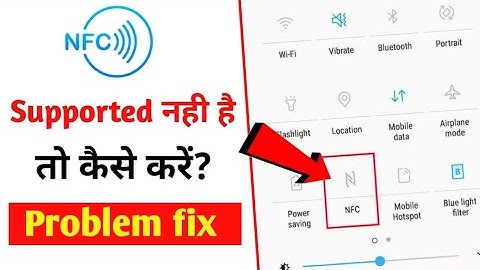 NFC Not Support Problem Fix 2023 !! NFC Supported Nahi Hai To Kya Kare? NFC Supported phone 2023