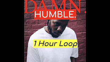 Kendrick Lamar - HUMBLE (1 HOUR)