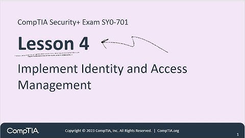 CompTIA Security+ Exam SY0-701 Implement Identity and Access Management Exam Prep
