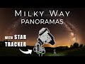 How to shoot a MILKY WAY PANORAMA with a STAR TRACKER - tips and techniques in the field