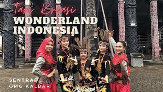 Tari Kreasi Wonderland Indonesia | Sentra X OMG Kalbar