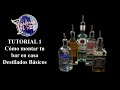 TUTORIAL 1 - Como montar tu BAR en casa - DESTILADOS BÁSICOS