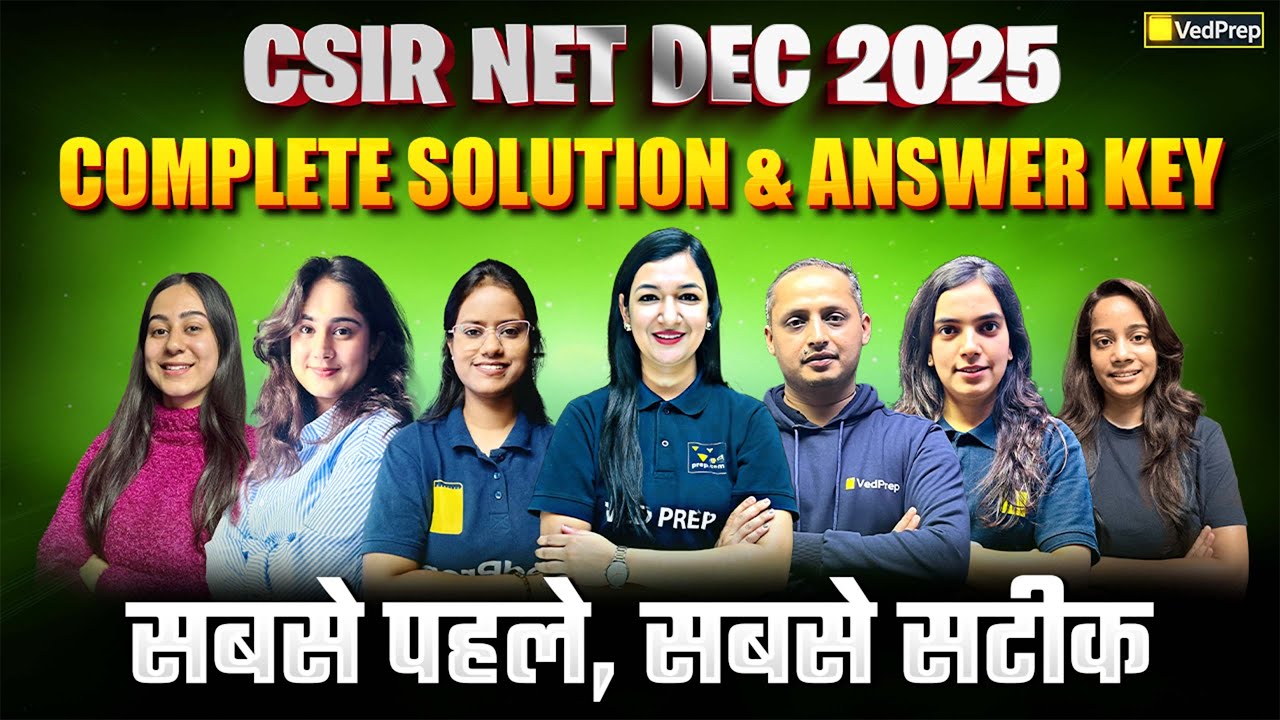 CSIR NET Dec 2025 Complete Solution & Answer Key | CSIR NET Dec 2025 ...