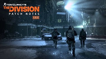 The Division - Patch Notes Update March 22/3