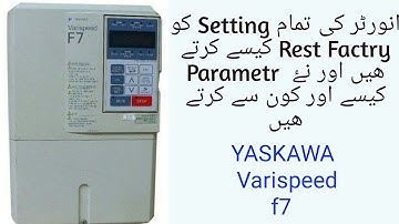 How to set Basic  Parameter  YASKAWA   verispeedF7  so very esay method ... YASKAWA VFD