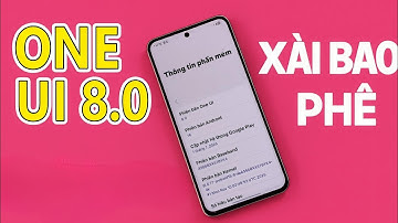 20 tính năng và mẹo hay One UI 8.0 mà ai dùng Samsung cũng nên biết !!!