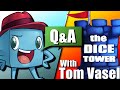 Q & A - with Tom Vasel March 1, 2021