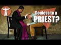 Do I Have to Confess My Sins to a Priest?