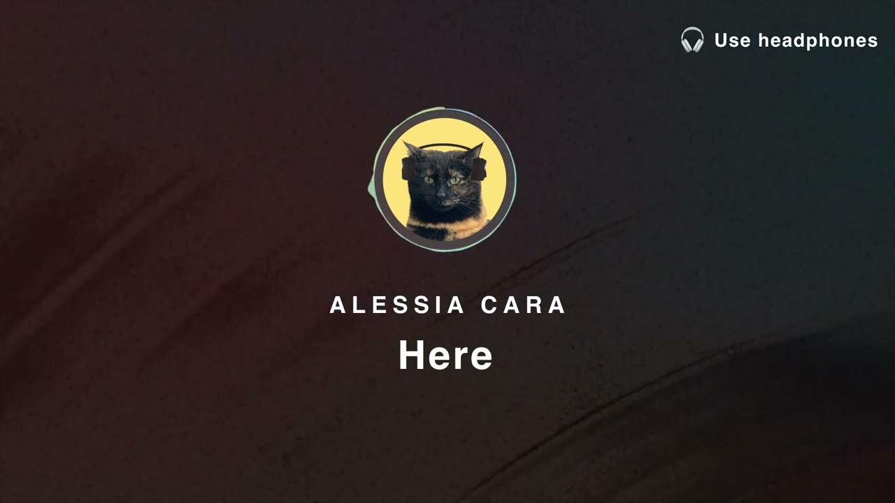 [8D Audio] Alessia Cara – Here