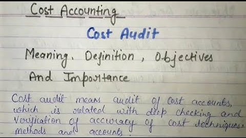 Cost Accounting | Cost Audit Objectives & Functions  | What Is Cost  Audit | Meaning Of Cost Audit