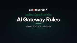 AI Firewall AI Gateway Rules: take control of shadow AI | Part 8