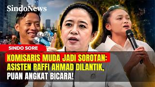 Download lagu KOMISARIS MUDA JADI SOROTAN: Asisten Raffi Ahmad Dilantik, Puan Angkat Bicara! | Sindo Sore | 04/07