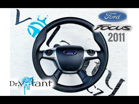 FORD Focus 2011 - AIRBAG und Lenkrad AUSBAUEN 