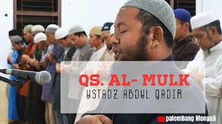 Ustadz Abdul Qadir  || Surat Al Mulk