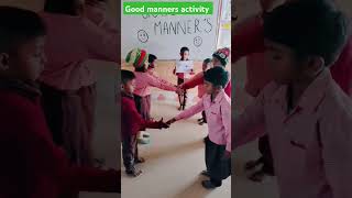 Good manners activity #basicschool #activitybaselearning #primaryschool #shorts #youtube