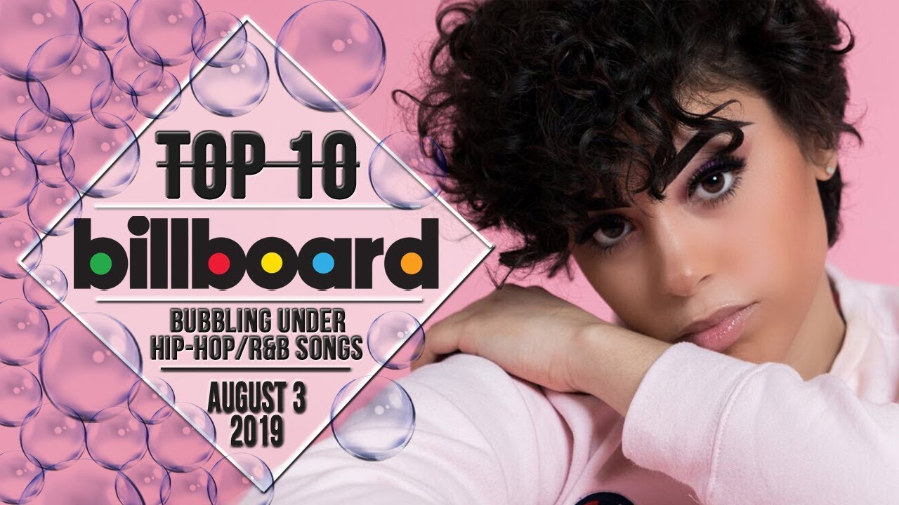 top-10-us-bubbling-under-hip-hop-r-b-songs-august-3-2019